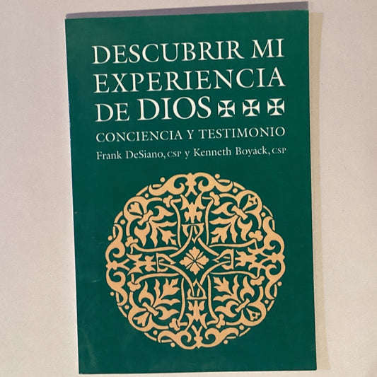 Book cover of "Discovering My Experience with God Awareness and Witness" by Frank DeSiano and Kenneth Boyack, Catholic faith devotion.