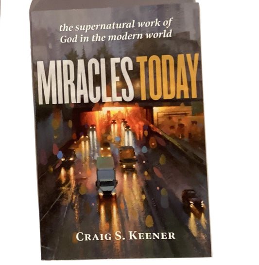 Cover of "Miracles Today: The Supernatural Work of God in the Modern World" faith and devotion book by Ysleta Mission Gift Shop.