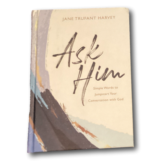 Catholic Christian gift book "Ask Him" by Ysleta Mission Gift Shop, featuring simple words to encourage conversation with God.