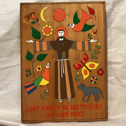 Wood plaque with "Lord Make Me An Instrument Of Your Peace" inscription, 8-inch size by Ysleta Mission Gift Shop.