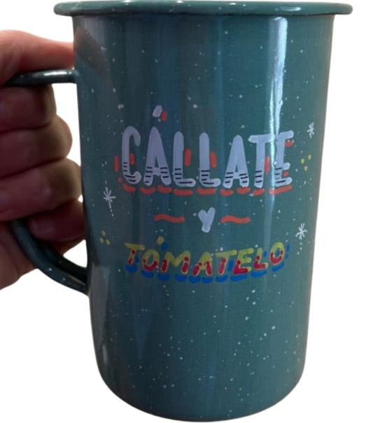 Mug Souvenir Peltre "Callate Y Tamatelo " Original Handdrawn Designs Tall Enameled Tin 16 oz