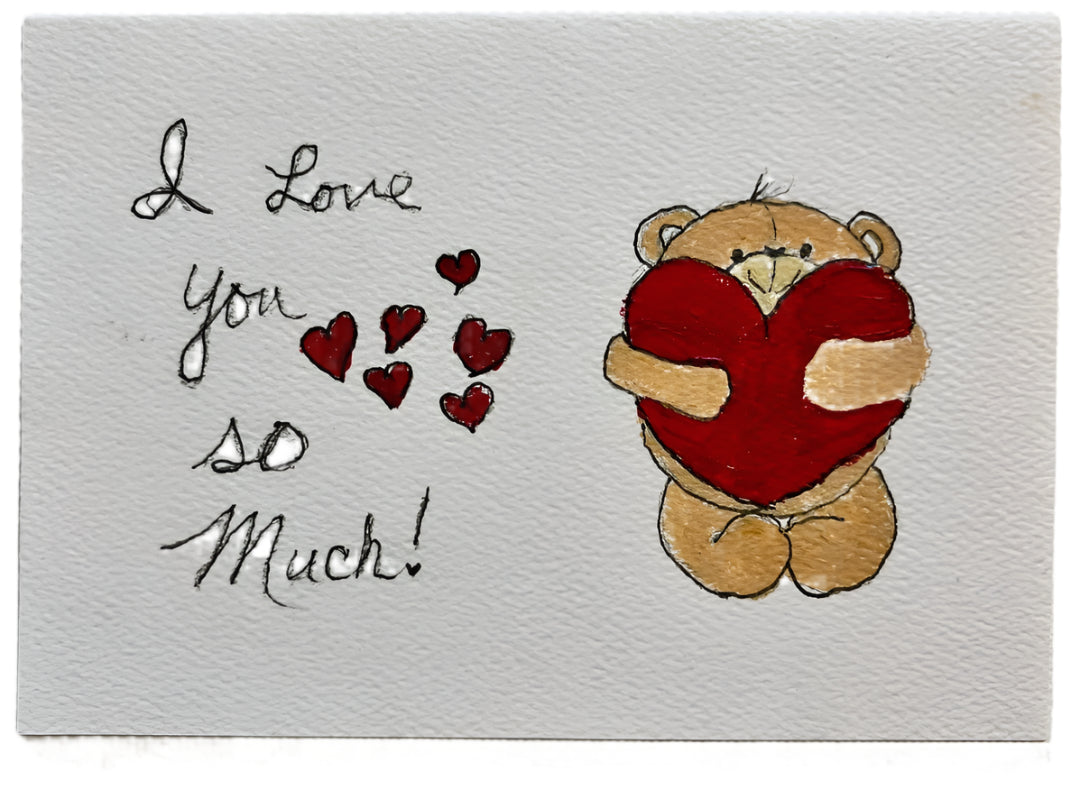 I Love You So Much 4x5 Hand-Painted Note Card â€ Cute Bear Valentine’s Gift