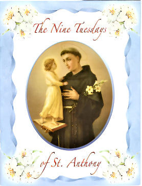 The Nine Tuesdays of Saint Anthony 32 Page Novena Guide