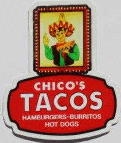 Chicos Sign Sticker – Vinyl Glossy Removable 3x3 inches