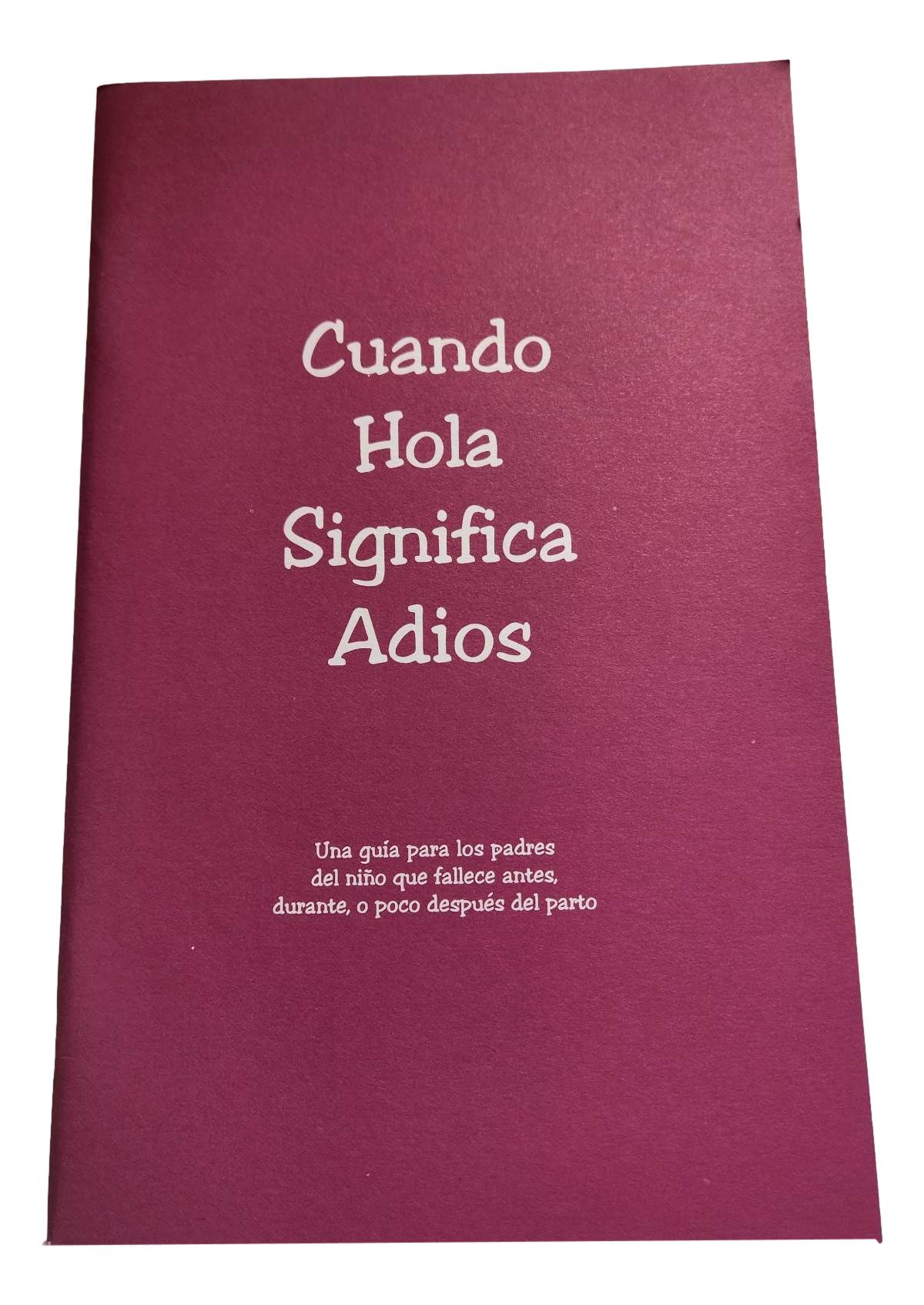 Libro Cuando Hola Significa Adios Spanish