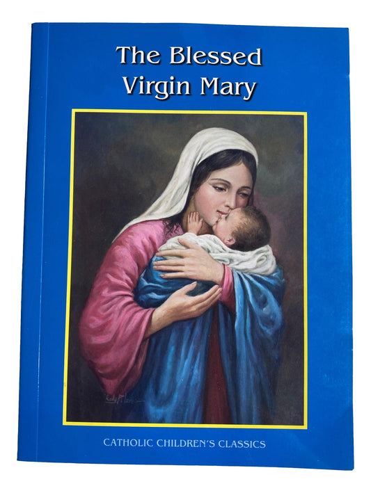 Book The Blessed Virgin Mary 31 Pages H: 7.5 Inches x W: 5.5 Inches