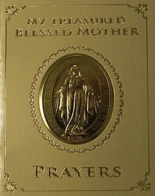 Book My Treasured Blessed Mother Prayers 7" x 4.5" 51 pages Softcover Paperback English - Ysleta Mission Gift Shop- VOTED El Paso's Best Gift Shop